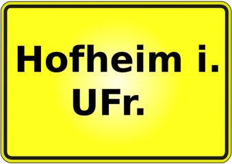 Ortseingangsschild Deutschland Stadt Hofheim i. UFr 