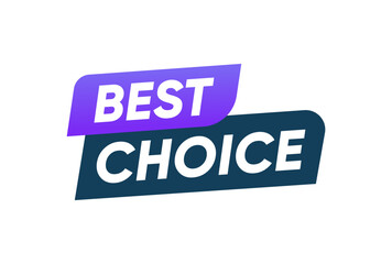 Best choice flat banner vector design