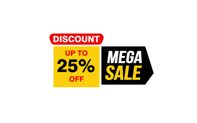 25 Percent MEGA SALE offer, clearance, promotion banner layout with sticker style. 

