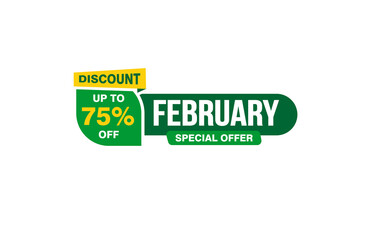 75 Percent FEBRUARY discount offer, clearance, promotion banner layout with sticker style. 