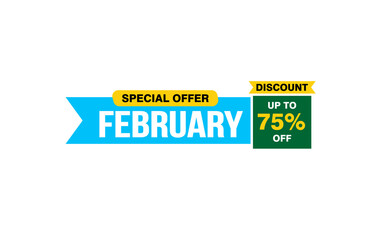 75 Percent FEBRUARY discount offer, clearance, promotion banner layout with sticker style. 