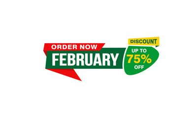 75 Percent FEBRUARY discount offer, clearance, promotion banner layout with sticker style. 