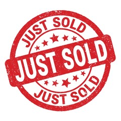 JUST SOLD text written on red round stamp sign.