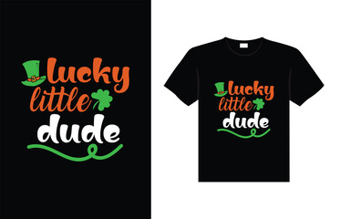 St. Patrick's day typography colorful Irish quote vector Lettering t-shirt design 