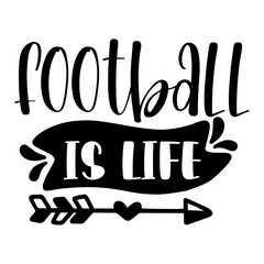 Football is Life