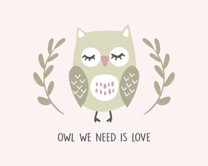 Decorative slogan and cute owl illustration, vector design for fashion, poster, card and sticker prints