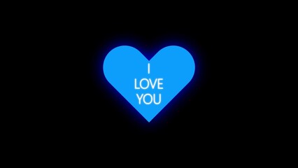 Blue heart with a glow with the inscription I love you. Animated inscription on the heart transparent background motion design. heart is beating. Romantic background. Love wedding valentine's day date