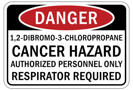 Propane warning chemical sign and labels 1,2 dibromo 3 chloropropane cancer hazard. Authorized personnel only respirator required