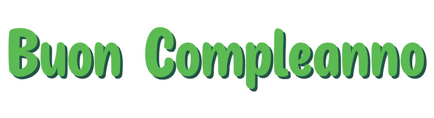 Buon Compleanno - happy birthday Italian Green written - png - ideal lettering for invitations, greetings, party

