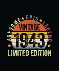 Fototapeta na wymiar Awesome Epic Legend Vintage 1943 Limited Edition 80 Year