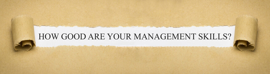 How Good are Your Management Skills?
