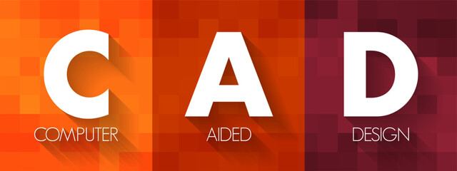 CAD - Computer Aided Design acronym, technology concept background