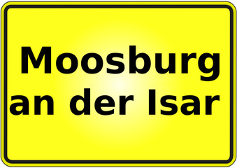 Fototapeta premium Stadteingangsschild Deutschland Stadt Moosburg an der Isar