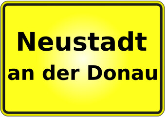 Stadteingangsschild Deutschland Stadt Neustadt an der Donau