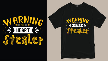 warning heart stealer t shirt design .