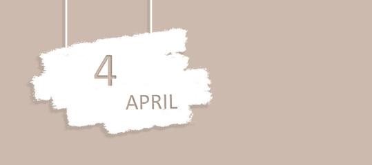 April 4th. Day 4 of month, Calendar date. Poster, badge design, opening coming soon banners with calendar date.  Spring month, day of the year concept.