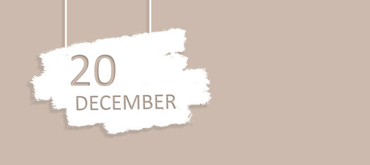 December 20th. Day 20 of month, Calendar date. Poster, badge design, opening coming soon banners with calendar date. Winter month, day of the year concept.