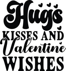Hugs Kisses And Valentine Wishes