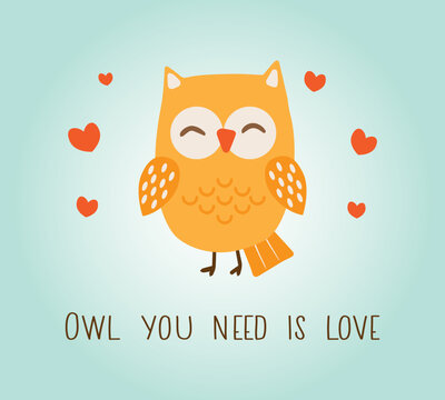 Decorative slogan with cute owl illustration, vector design for fashion, poster, card and sticker prints