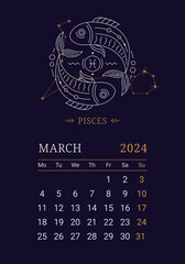 2024 Astrology wall monthly calendar with Pisces zodiac sign. March calendar template with zodiac constellation on dark blue sky, week starts on Monday thin line vector illustration