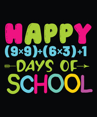 Happy 100 Days Of School, Happy back to school day shirt print template, typography design for kindergarten pre k preschool, last and first day of school, 100 days of school shirt