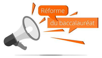 Mégaphone - Réforme du Baccalauréat