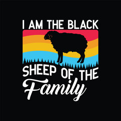 I Am The Black Sheep Of The Family Be Yourself