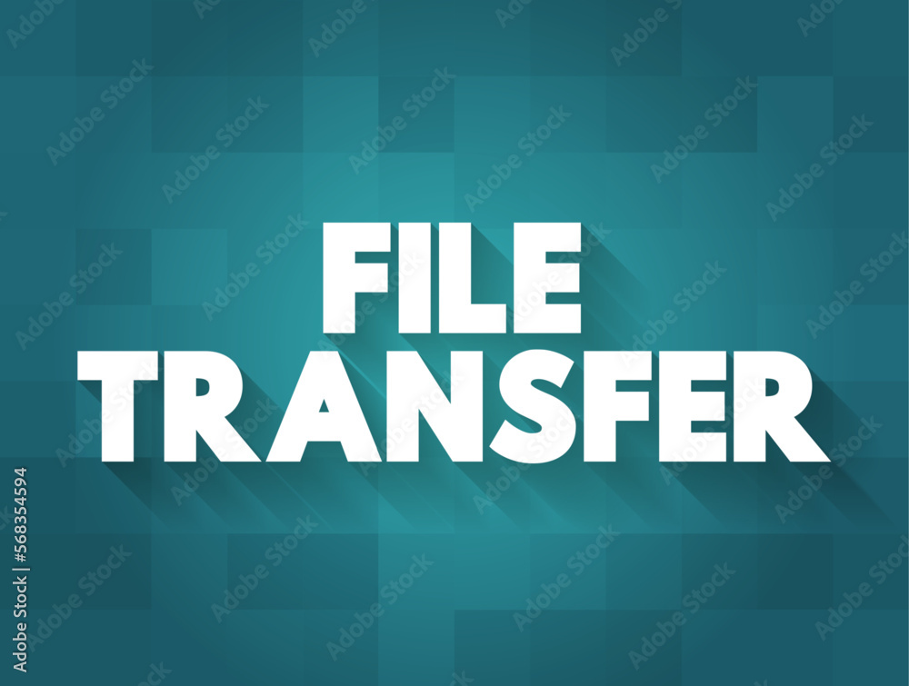 Poster file transfer - exchange of data files between computer systems, text concept for presentations and 