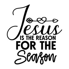 Jesus is the Reason for the Season