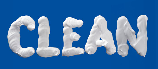 Clean word made of shaving foam letters on blue background