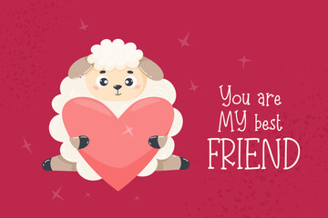 Greeting card and cute sheep with big heart. Vector illustration in cartoon flat style. Cool horizontal poster with inscription You are my best friend for kids collection, design, festive card