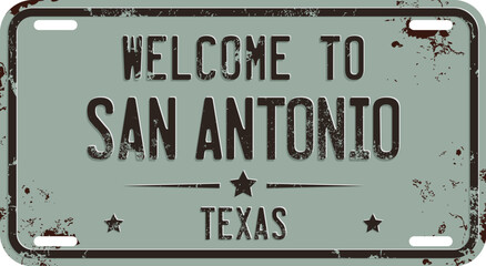 Welcome To San Antonio, Texas Message On Rusty License Plate