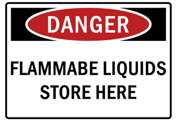 Flammable liquid sign and labels flammable liquid store hire