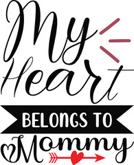 my heart belongs to mommy