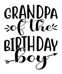 Grandpa Of The Birthday Boy SVG Cut File