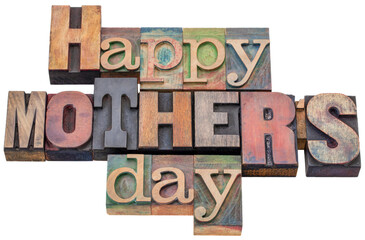 Happy Mother's Day - isolated word abstract in vintage, mixed fonts, letterpress wood type, transparent background