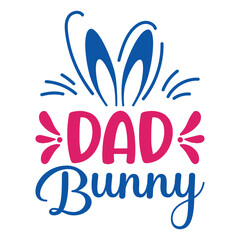 Typography Easter Day Svg Designs, Typography Easter Day T-Shirt Designs, Easter Quotes SVG, Easter Bunny Svg, Easter Egg Svg, Easter Day Svg Png, Spring SVG Bundle, Easter Svg,Easter Hunting