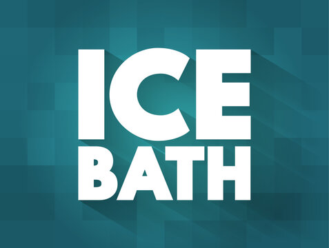 Ice Bath is a training regimen in which a substantial part of a human body is immersed in a bath of ice or ice-water for a limited duration, text concept for presentations and reports