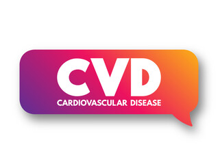 CVD Cardiovascular Disease - group of disorders of the heart and blood vessels, acronym text concept for presentations and reports
