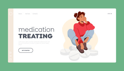 Medication Treating Landing Page Template. Woman Sit On Big Medicines Heap. Female Character Sitting On Pile of Tablets