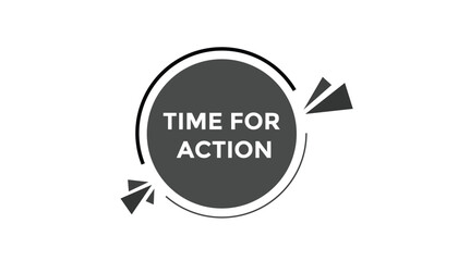 Time for action button web banner templates. Vector Illustration
