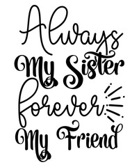 Sister Svg Bundle, Sister Svg Cut File, Sister Svg, Sister Svg T-Shirt, Sister t- Shirt, Brother and Sister Svg, oldest middle youngest svg, middle funny SVG Design File, funny shopping SVG, humor SVG