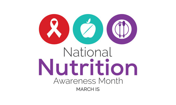 National Nutrition month is observed every year in March .Vector illustration on the theme of National Nutrition Month of March