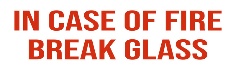 In Case Of Fire Break Glass - Fire Extinguisher Label