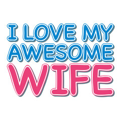 love awesome wife sticker