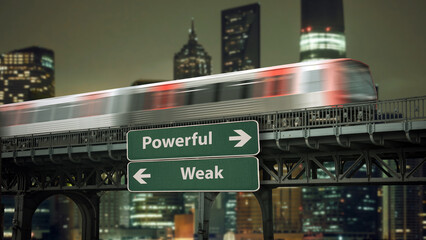Fototapeta premium Street Sign to Powerful versus Weak