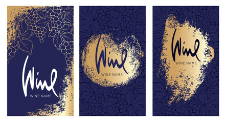 Collection labels for wine. Vector illustration, set of backgrounds with grapes and gold strokes.
