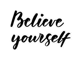 Hand drawn motivational quote, vector illustration