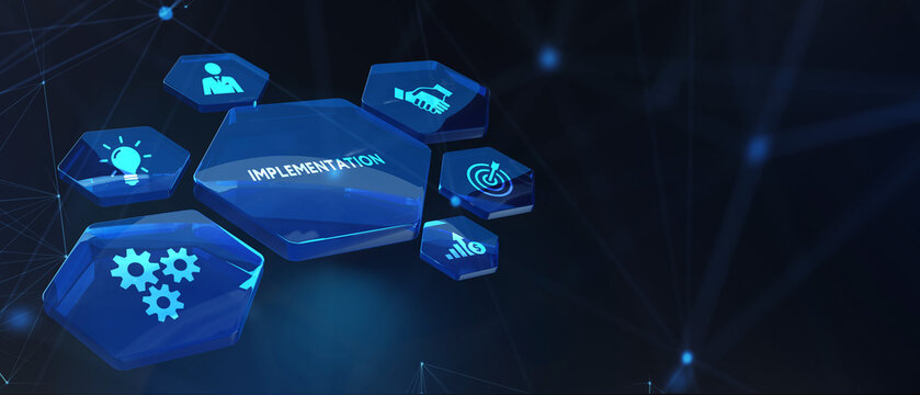 IMPLEMENTATION, web technology concept.  Business, Technology, Internet and network concept. 3d illustration