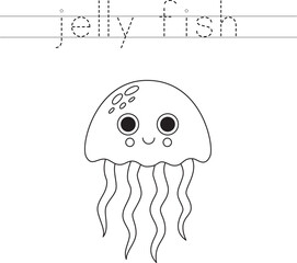 Trace the letters and color cartoon jelly fish. Handwriting practice for kids.